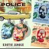 Police To Be Exotic Jungle 1
