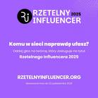 Rzetelny Influencer 2025 - ruszyło głosowanie 2